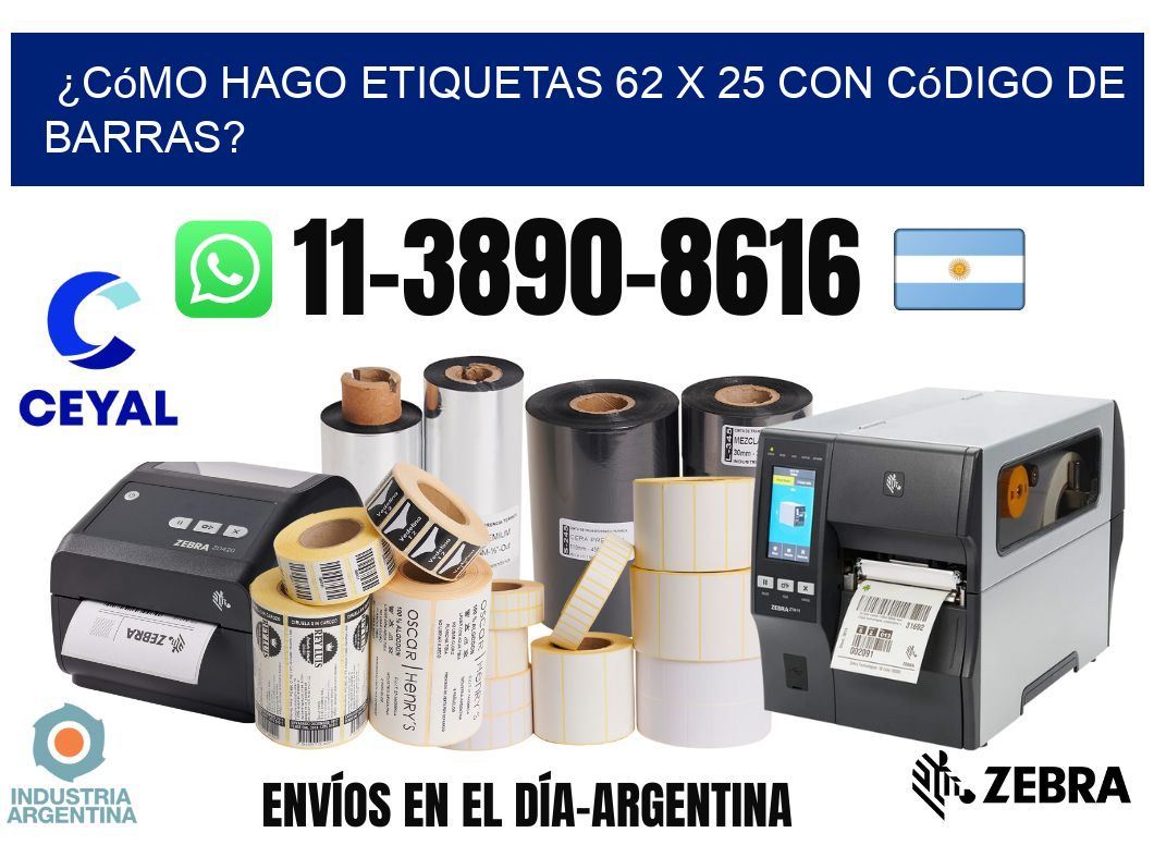 ¿Cómo hago etiquetas 62 x 25 con código de barras?