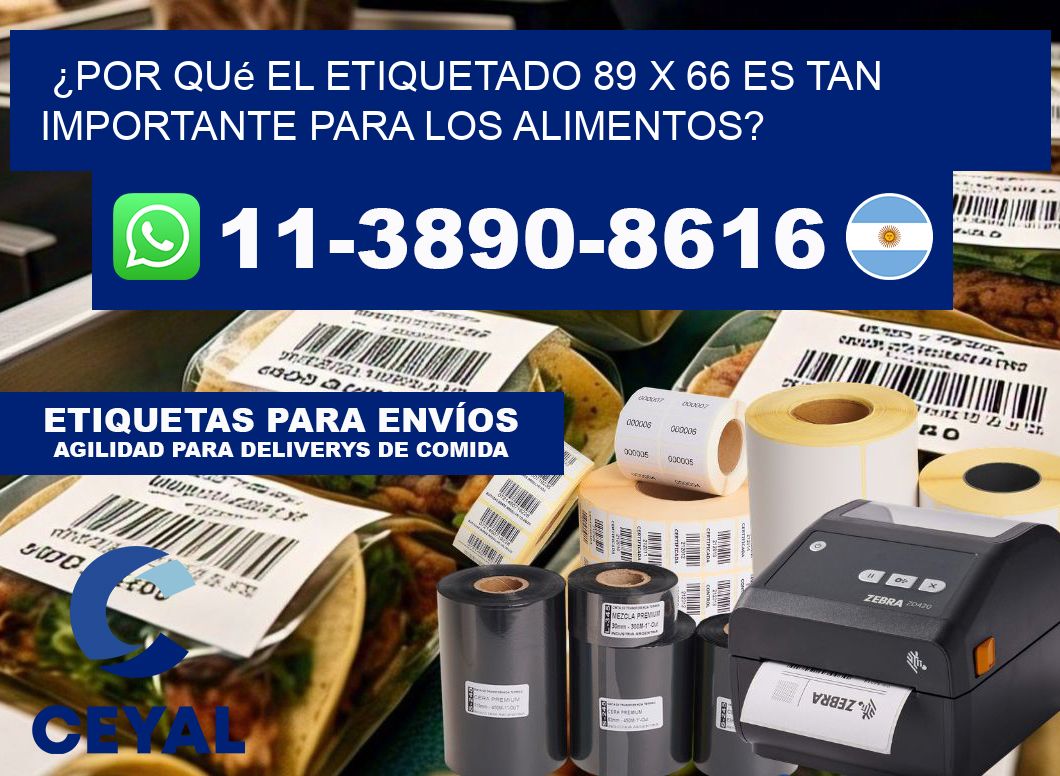 ¿Por qué el etiquetado 89 x 66 es tan importante para los alimentos?