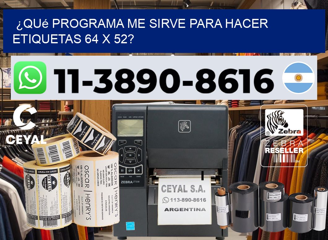 ¿Qué programa me sirve para hacer etiquetas 64 x 52?