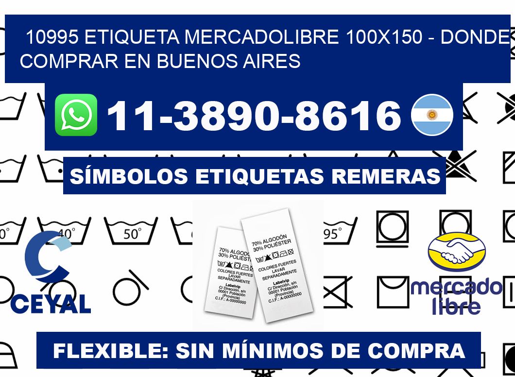 10995 etiqueta MercadoLibre 100x150 - Donde Comprar en Buenos Aires