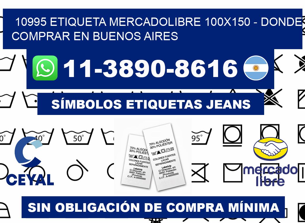 10995 etiqueta MercadoLibre 100x150 - Donde Comprar en Buenos Aires