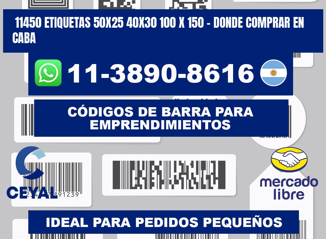 11450 etiquetas 50x25 40x30 100 x 150 - Donde Comprar en Caba