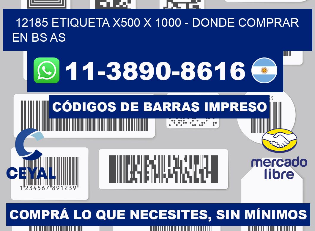 12185 etiqueta x500 x 1000 - Donde Comprar en bs as