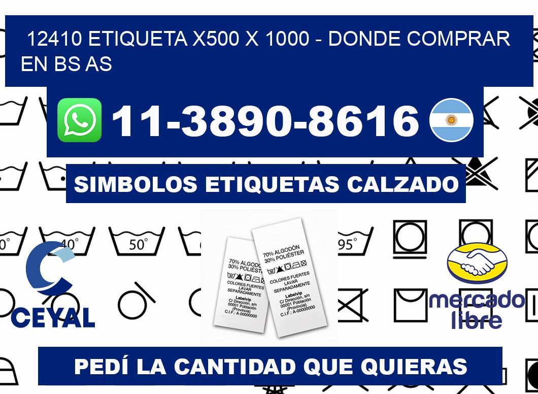 12410 etiqueta x500 x 1000 - Donde Comprar en bs as