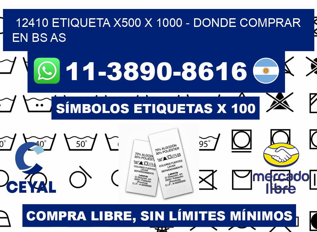 12410 etiqueta x500 x 1000 - Donde Comprar en bs as