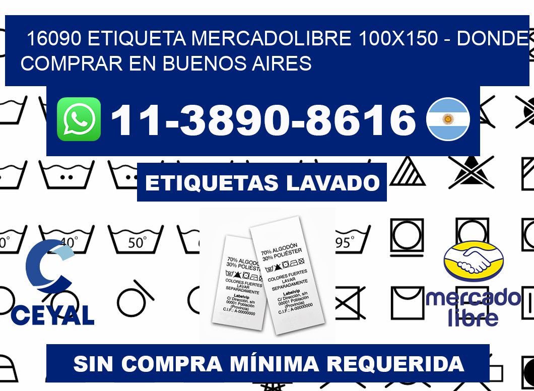 16090 etiqueta MercadoLibre 100x150 - Donde Comprar en Buenos Aires