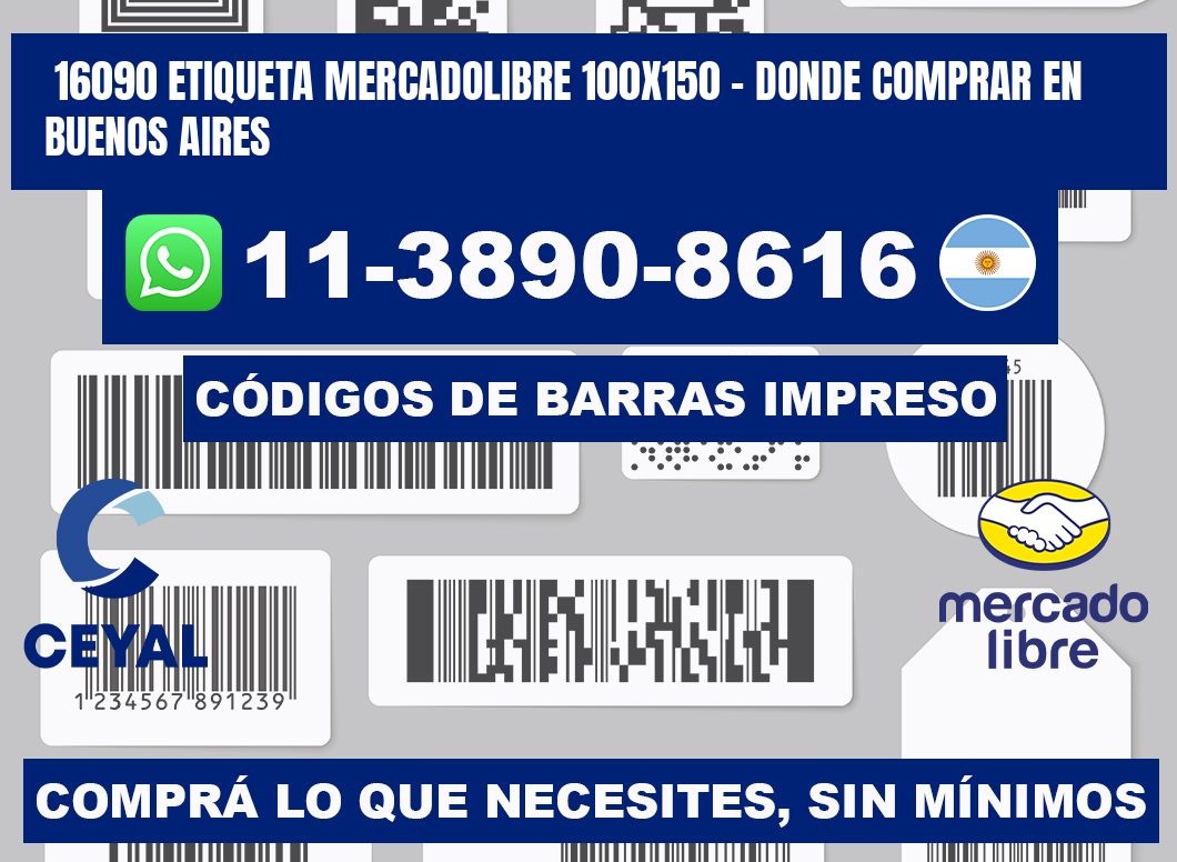 16090 etiqueta MercadoLibre 100x150 - Donde Comprar en Buenos Aires