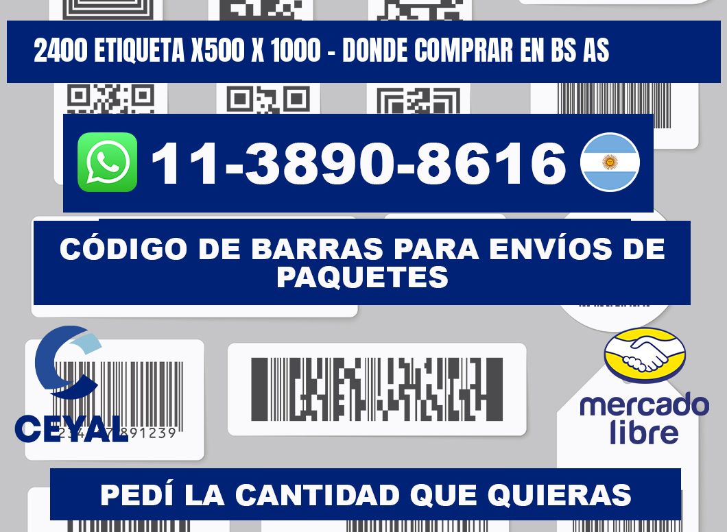 2400 etiqueta x500 x 1000 - Donde Comprar en bs as