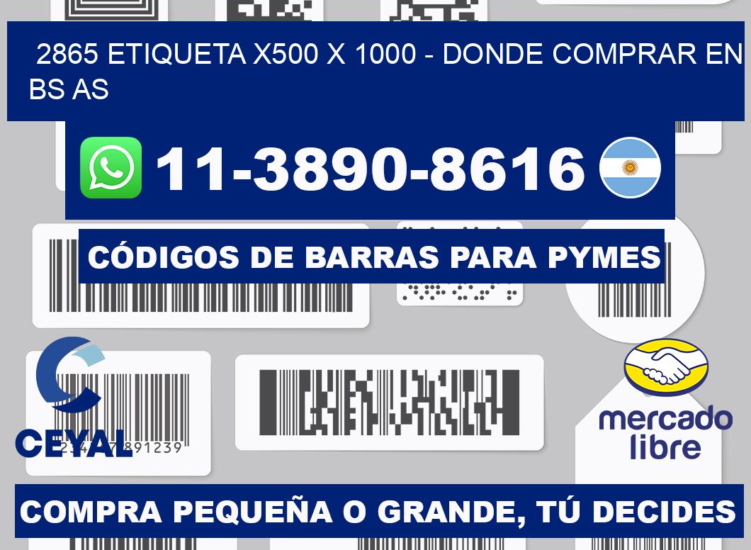 2865 etiqueta x500 x 1000 - Donde Comprar en bs as