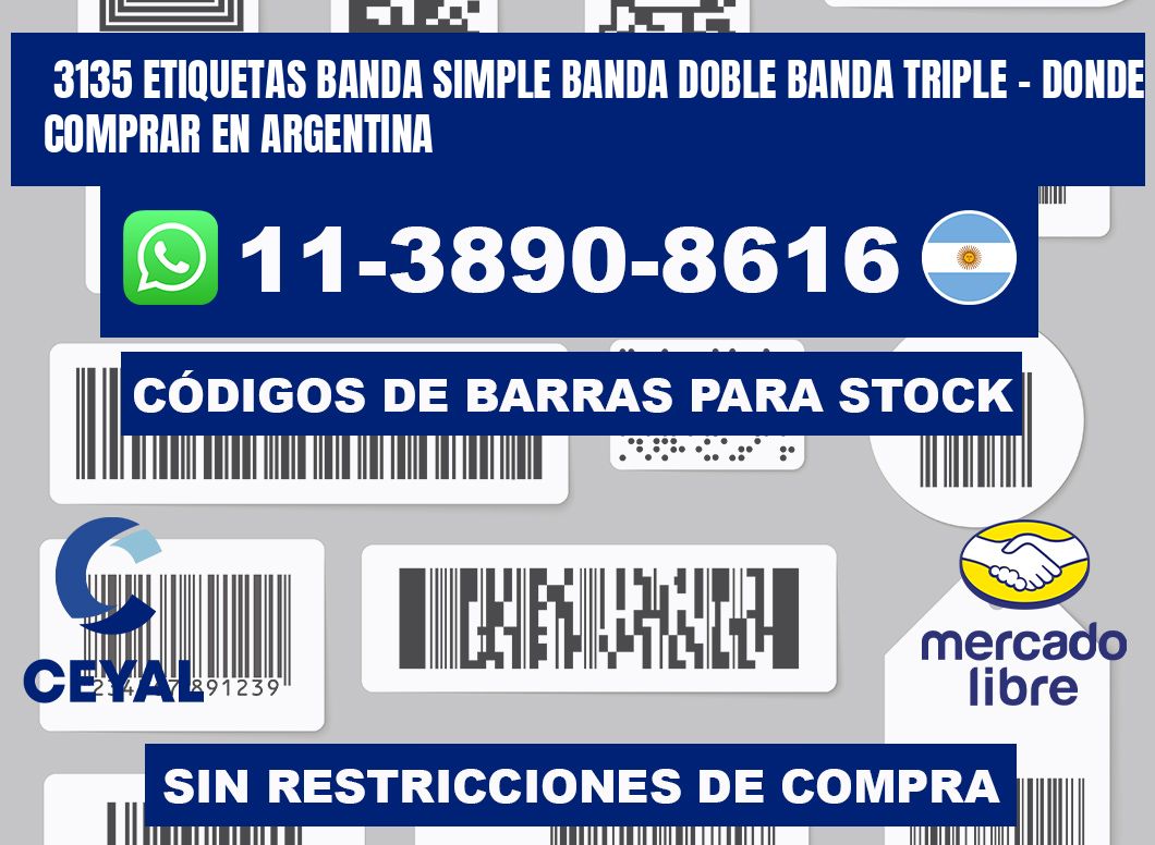 3135 etiquetas banda simple banda doble banda triple - Donde Comprar en Argentina