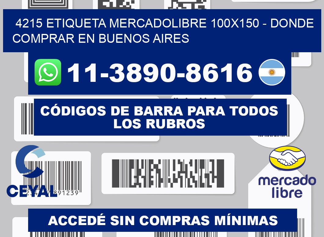 4215 etiqueta MercadoLibre 100x150 - Donde Comprar en Buenos Aires