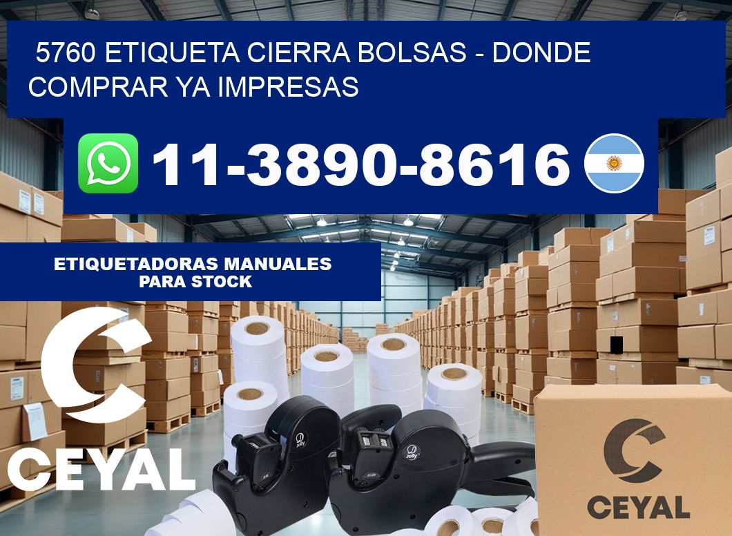 5760 etiqueta Cierra Bolsas – Donde Comprar ya impresas