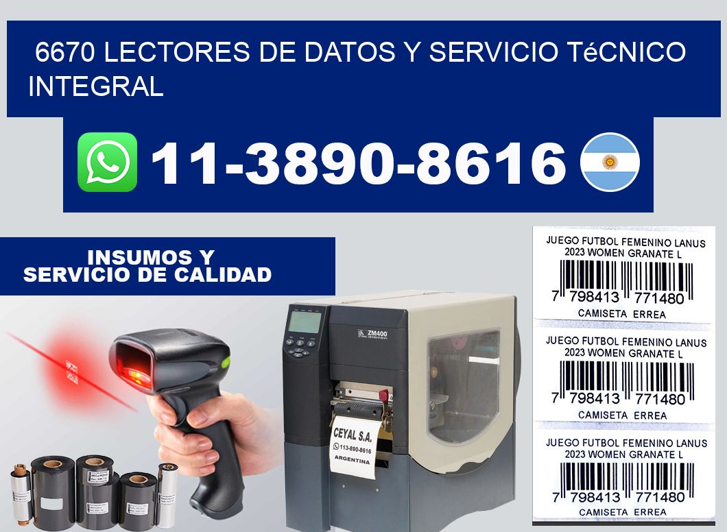 6670 Lectores de Datos y Servicio Técnico Integral
