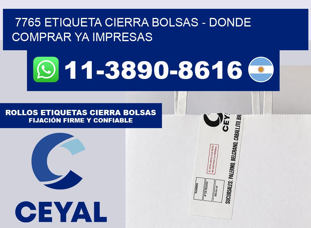7765 etiqueta Cierra Bolsas – Donde Comprar ya impresas