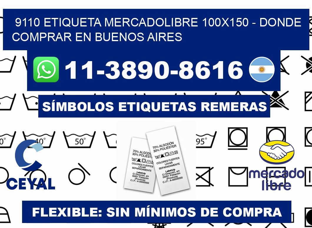 9110 etiqueta MercadoLibre 100x150 - Donde Comprar en Buenos Aires