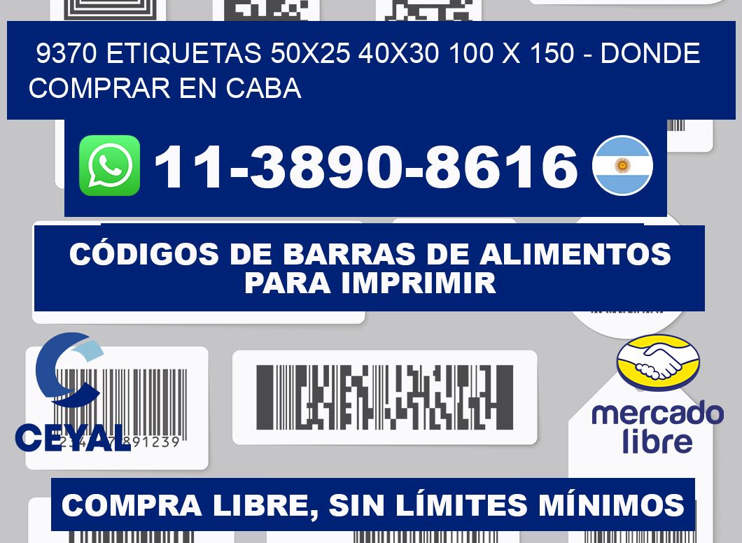 9370 etiquetas 50x25 40x30 100 x 150 - Donde Comprar en Caba