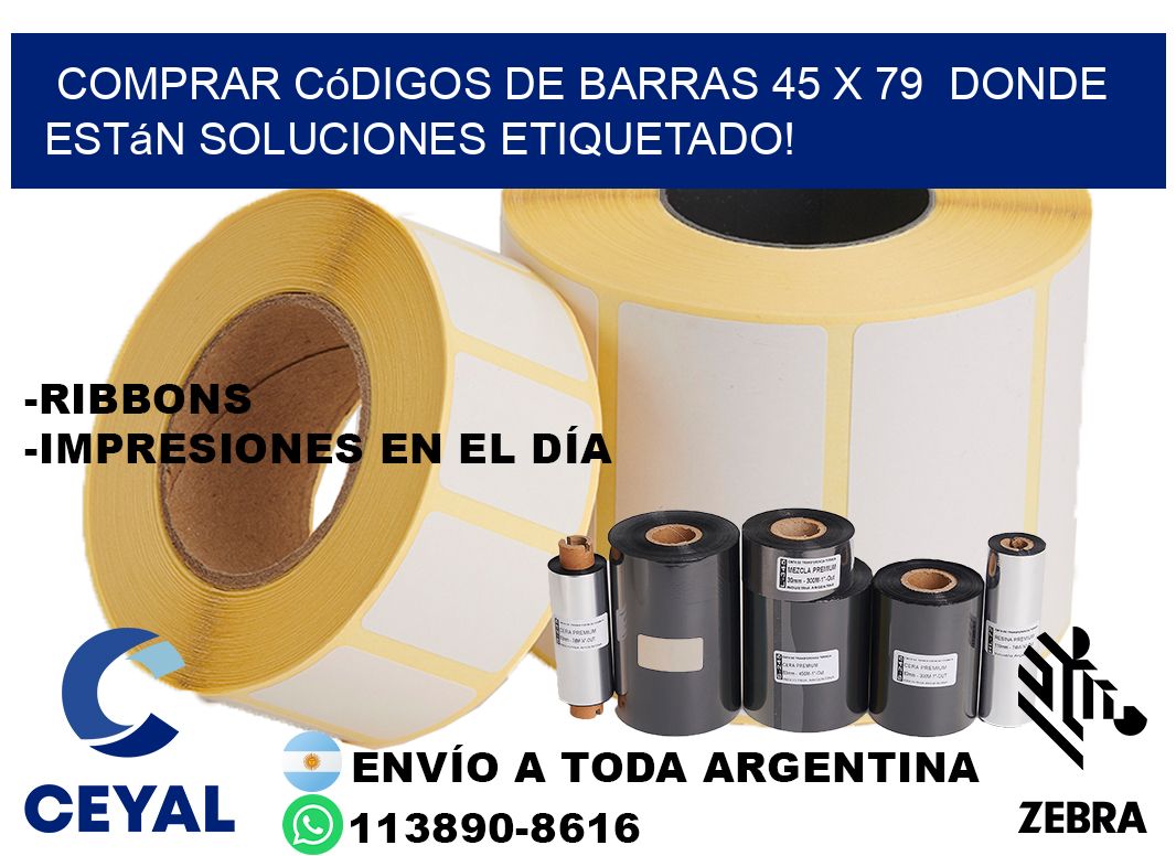 Comprar códigos de barras 45 x 79  donde están soluciones etiquetado!