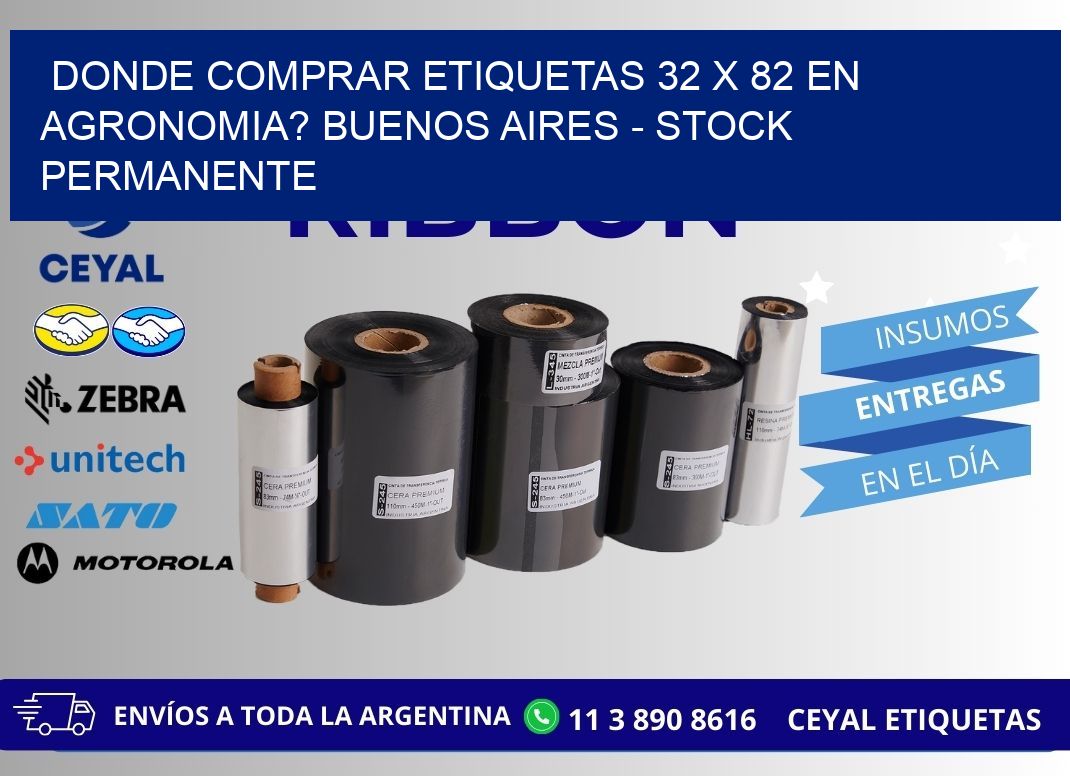 Donde Comprar etiquetas 32 x 82 en AGRONOMIA? Buenos Aires - Stock permanente