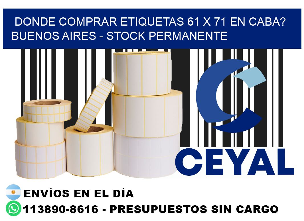 Donde Comprar etiquetas 61 x 71 en CABA? Buenos Aires - Stock permanente