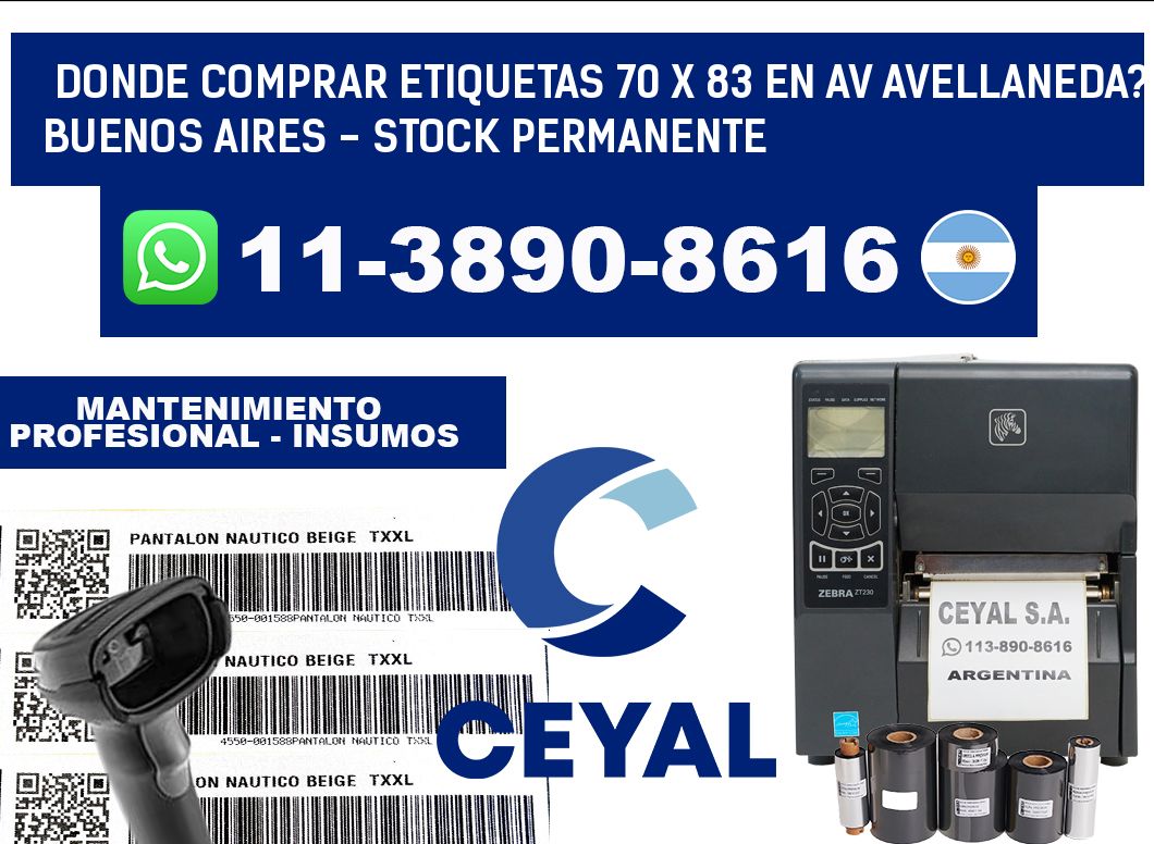 Donde Comprar etiquetas 70 x 83 en AV AVELLANEDA? Buenos Aires - Stock permanente