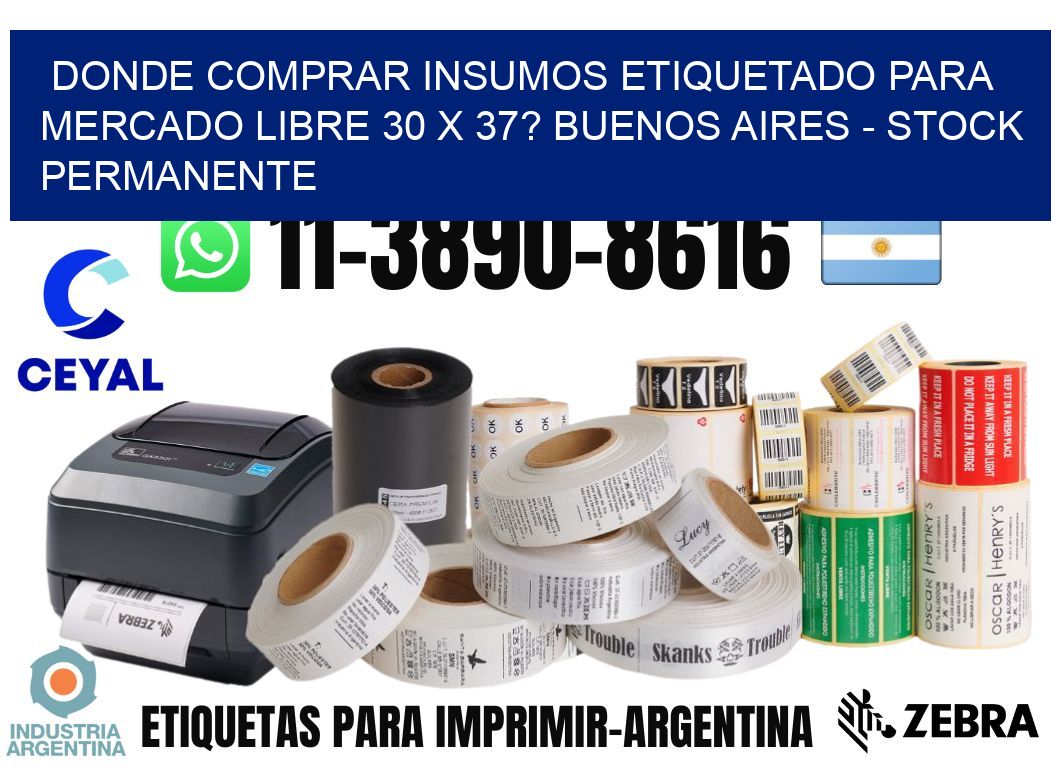Donde Comprar insumos etiquetado para mercado libre 30 x 37? Buenos Aires - Stock permanente