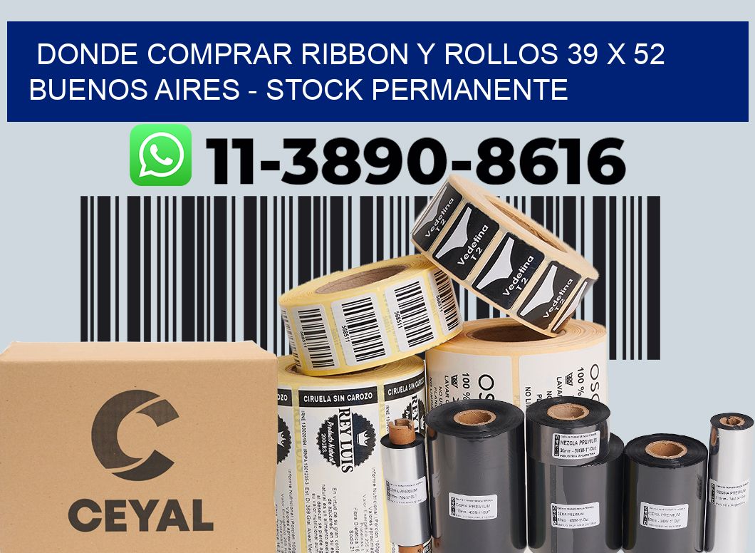 Donde Comprar ribbon y rollos 39 x 52 Buenos Aires - Stock permanente