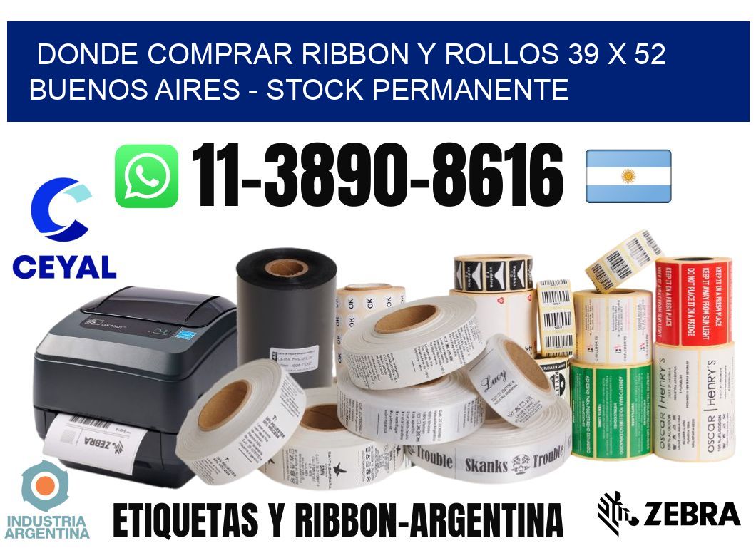 Donde Comprar ribbon y rollos 39 x 52 Buenos Aires - Stock permanente