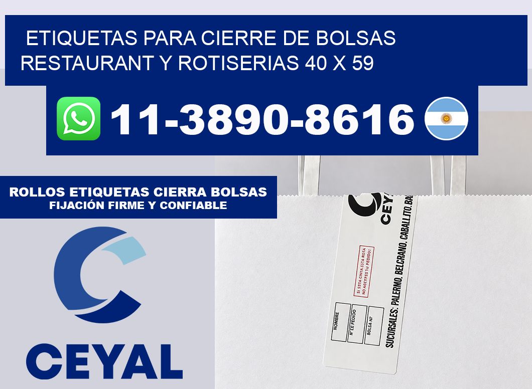ETIQUETAS PARA CIERRE DE BOLSAS RESTAURANT Y ROTISERIAS 40 x 59