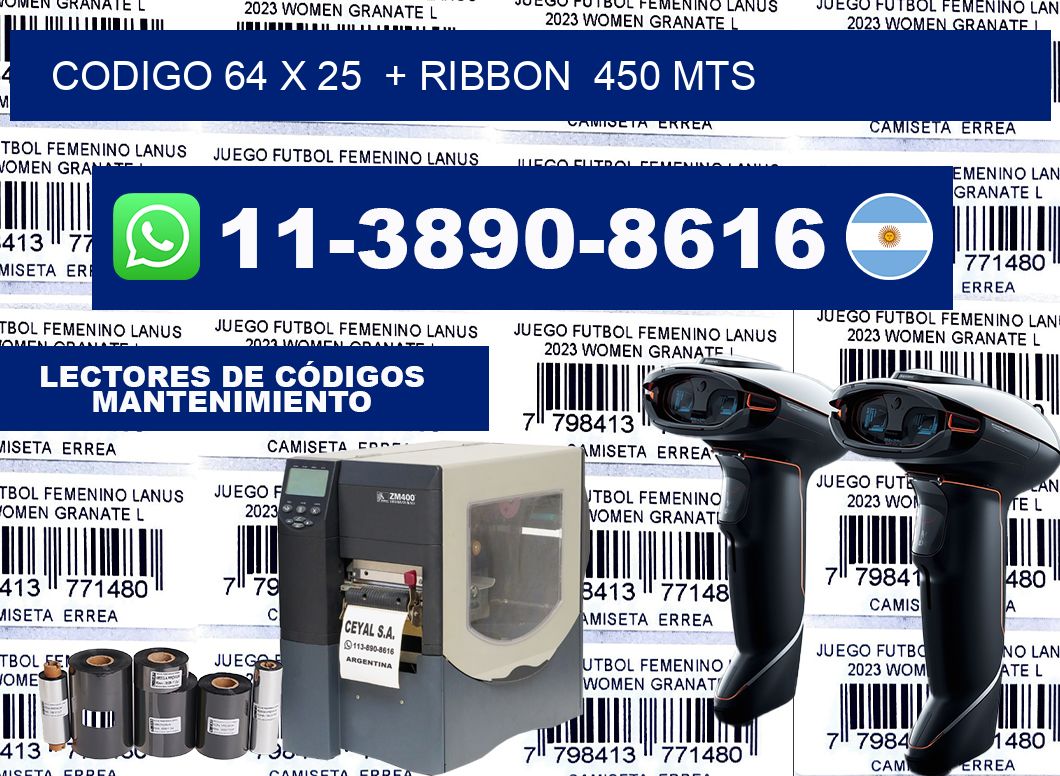 codigo 64 x 25  + ribbon  450 mts