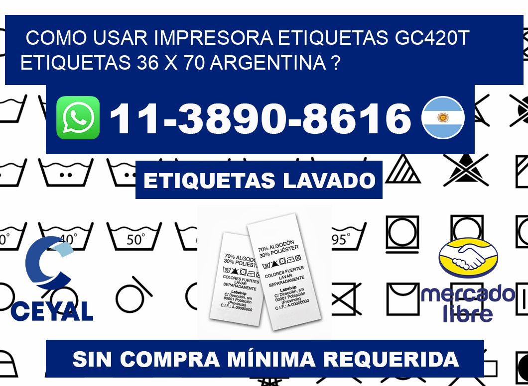 como usar impresora etiquetas gc420t etiquetas 36 x 70 argentina ?