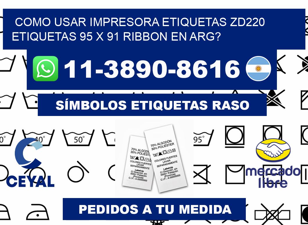 como usar impresora etiquetas zd220 etiquetas 95 x 91 ribbon en ARG?