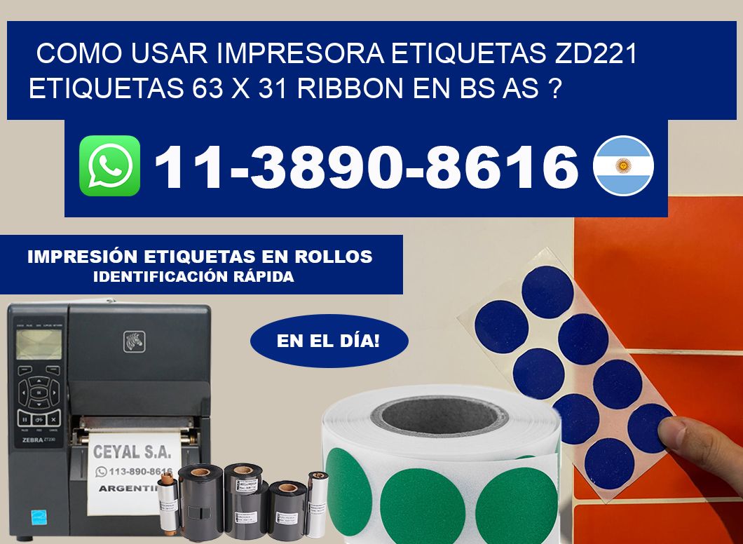como usar impresora etiquetas zd221 etiquetas 63 x 31 ribbon en BS AS ?