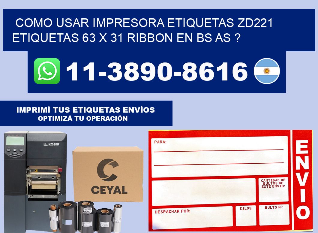 como usar impresora etiquetas zd221 etiquetas 63 x 31 ribbon en BS AS ?