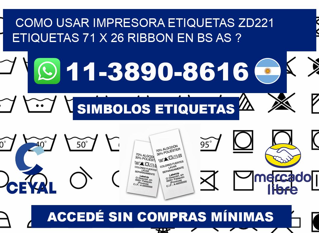 como usar impresora etiquetas zd221 etiquetas 71 x 26 ribbon en BS AS ?