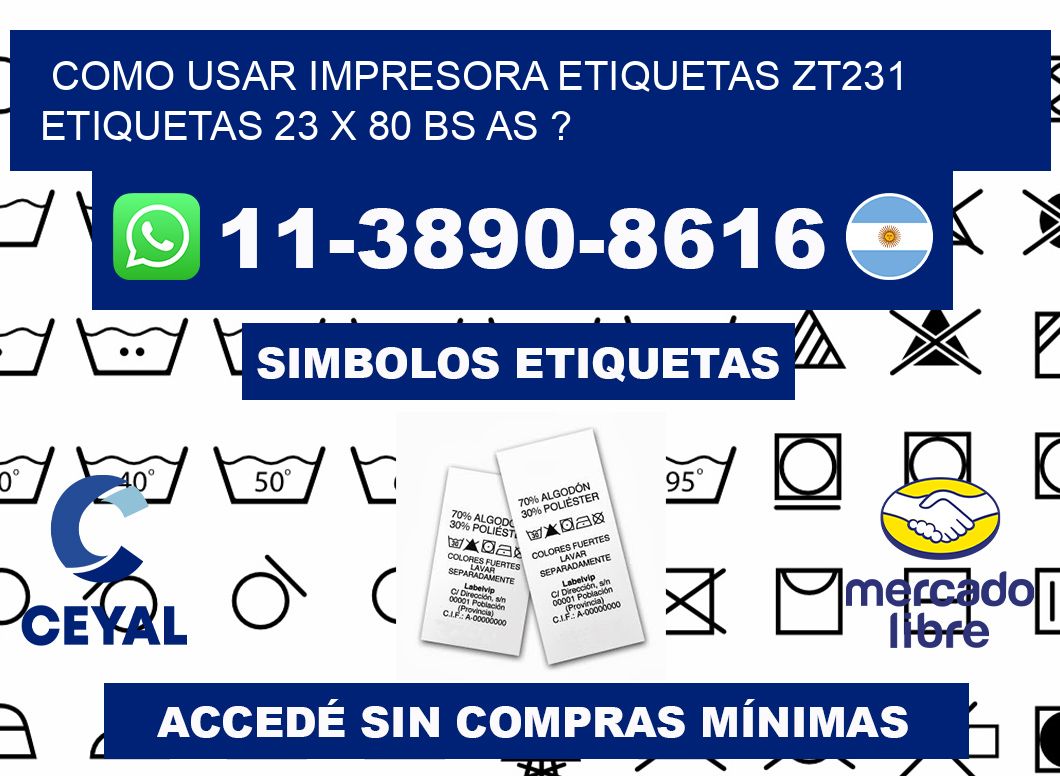 como usar impresora etiquetas zt231 etiquetas 23 x 80 BS AS ?