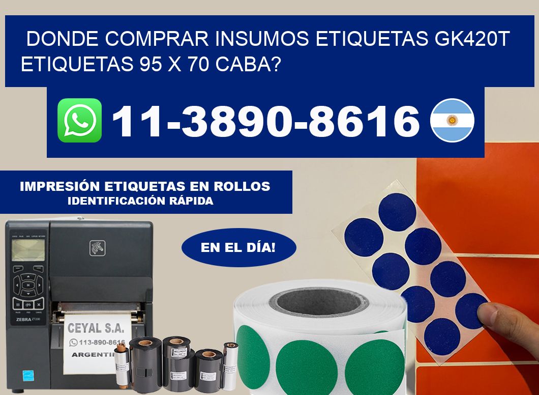 donde comprar insumos etiquetas gk420t etiquetas 95 x 70 CABA?