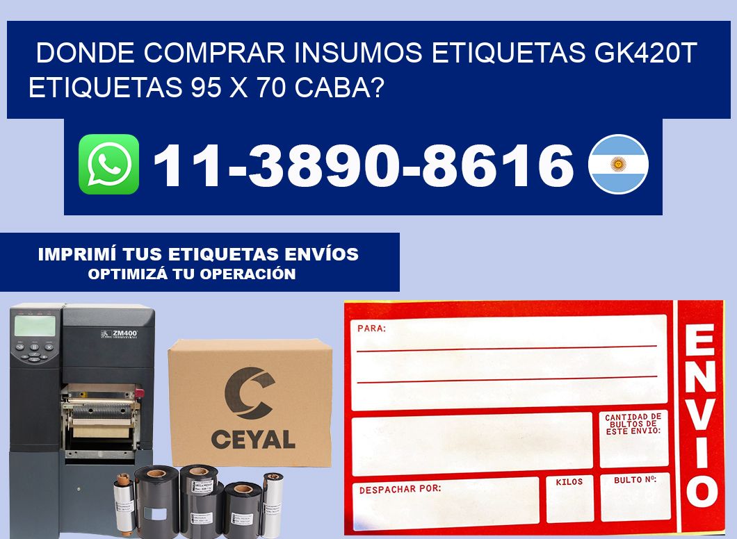 donde comprar insumos etiquetas gk420t etiquetas 95 x 70 CABA?
