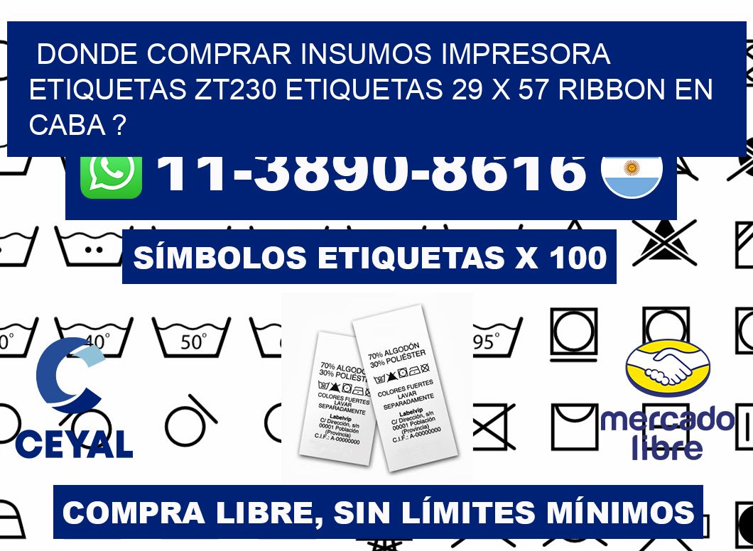 donde comprar insumos impresora etiquetas zt230 etiquetas 29 x 57 ribbon en CABA ?