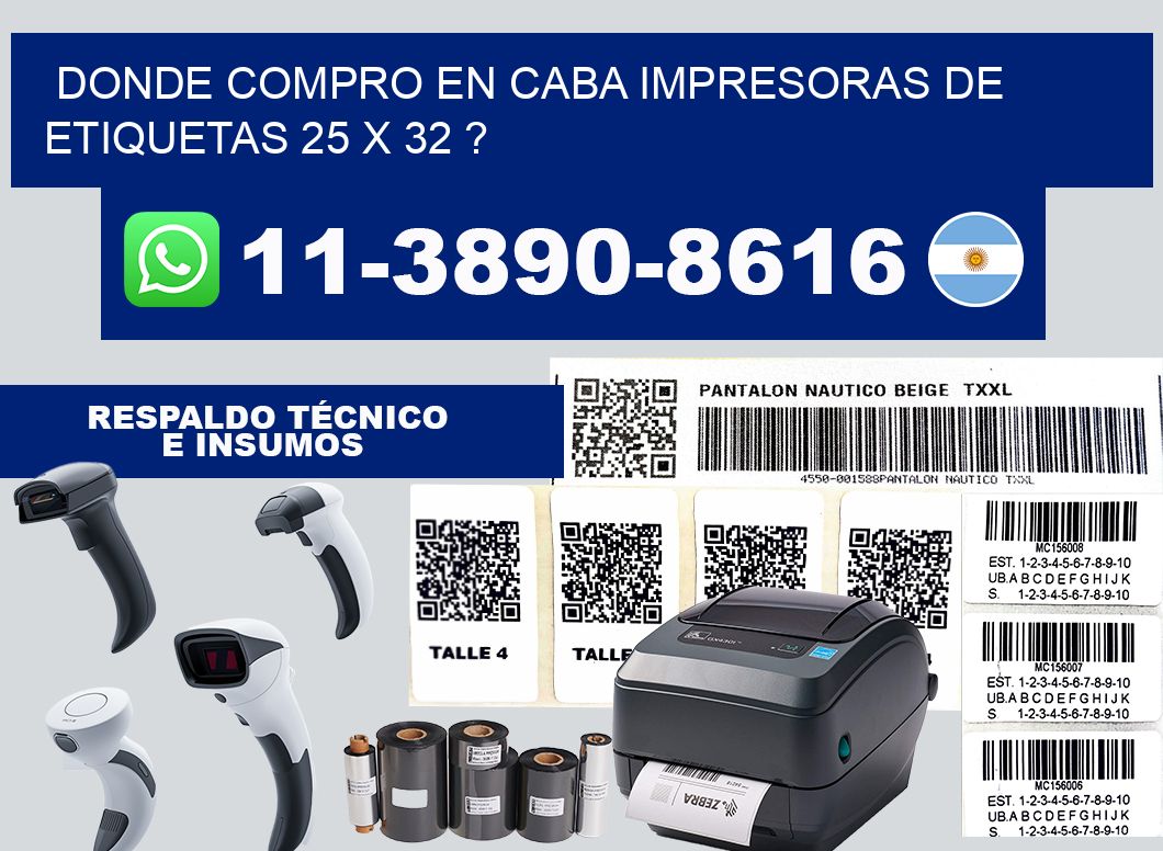 donde compro en CABA impresoras de etiquetas 25 x 32 ?