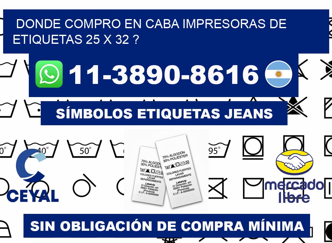 donde compro en CABA impresoras de etiquetas 25 x 32 ?