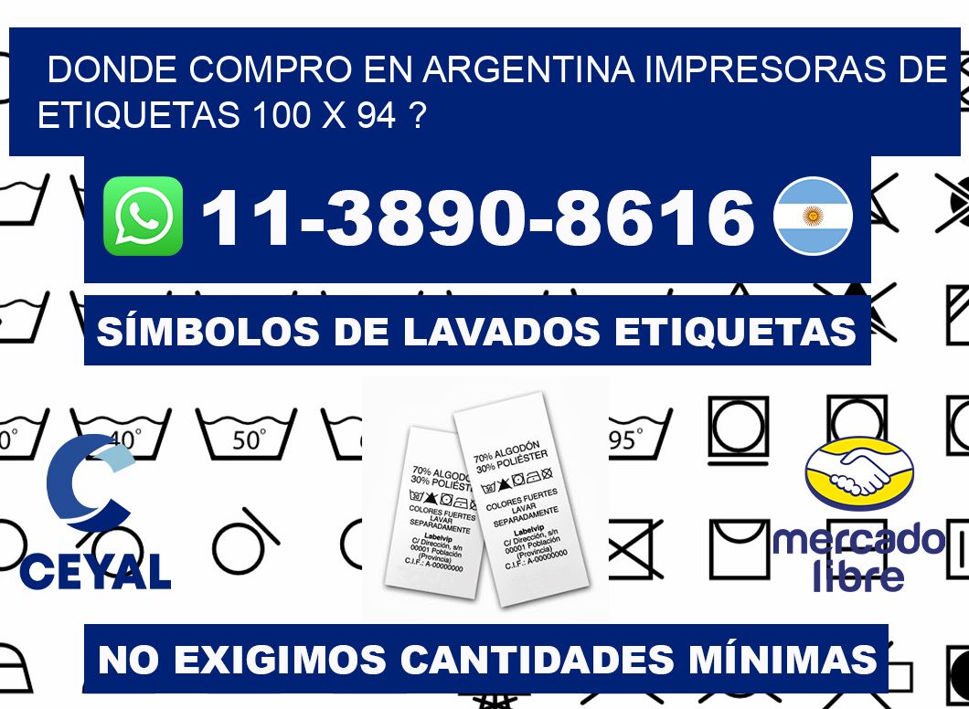 donde compro en argentina impresoras de etiquetas 100 x 94 ?