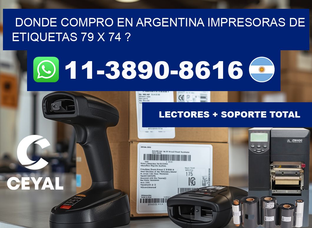 donde compro en argentina impresoras de etiquetas 79 x 74 ?