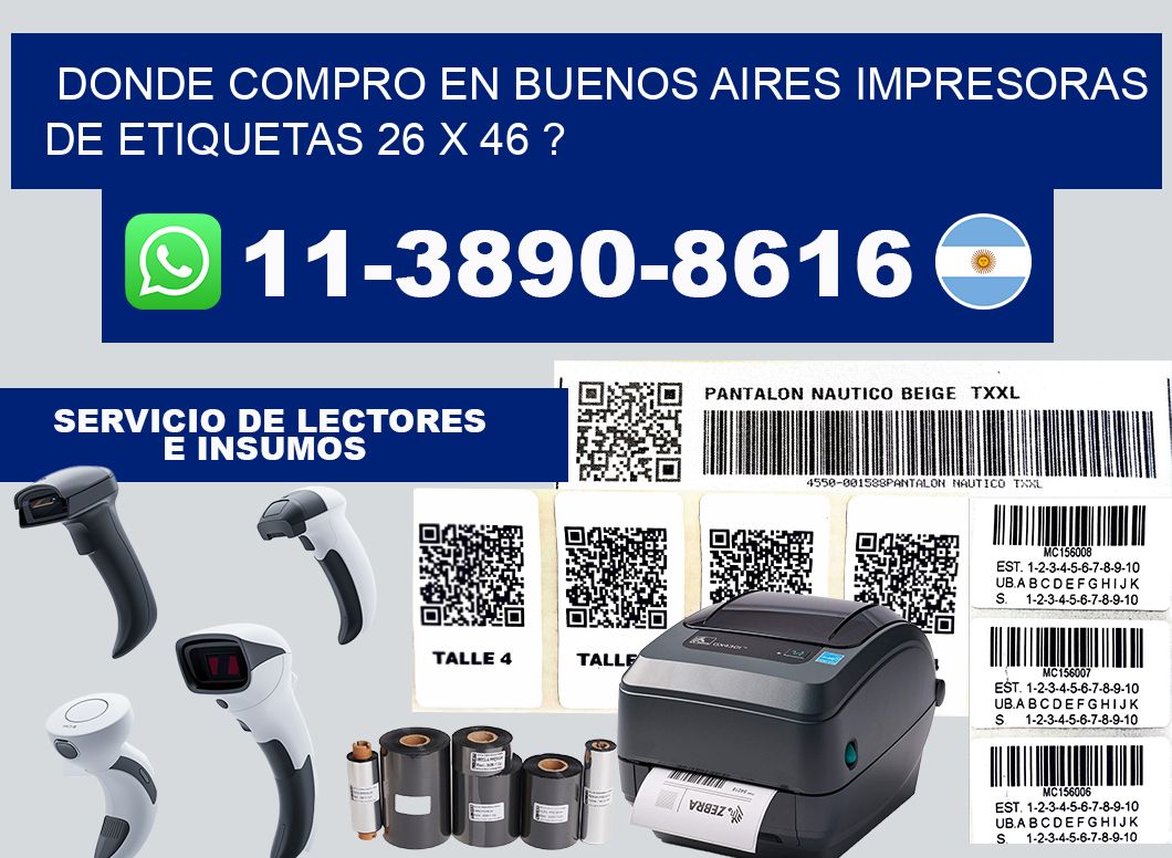 donde compro en buenos aires impresoras de etiquetas 26 x 46 ?