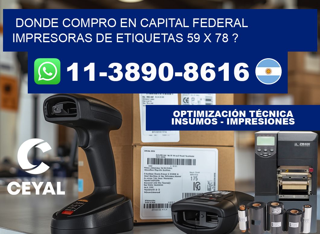 donde compro en capital federal impresoras de etiquetas 59 x 78 ?