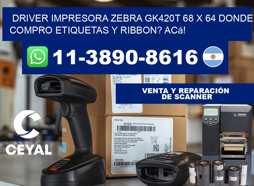 driver impresora zebra gk420t 68 x 64 Donde compro etiquetas y ribbon? Acá!
