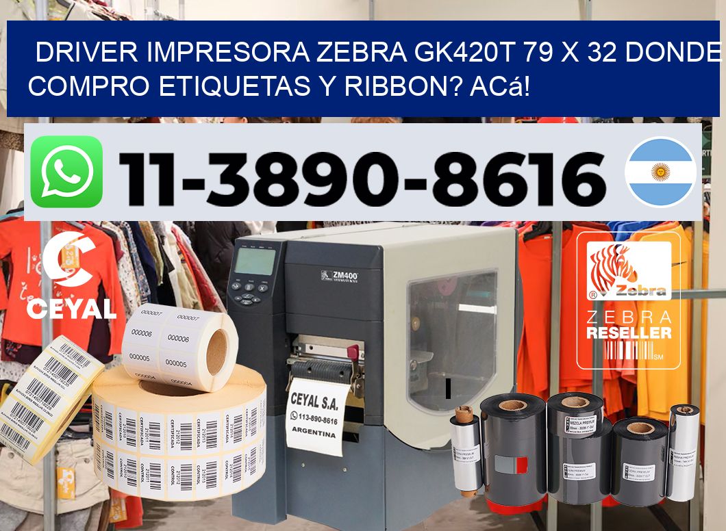 driver impresora zebra gk420t 79 x 32 Donde compro etiquetas y ribbon? Acá!
