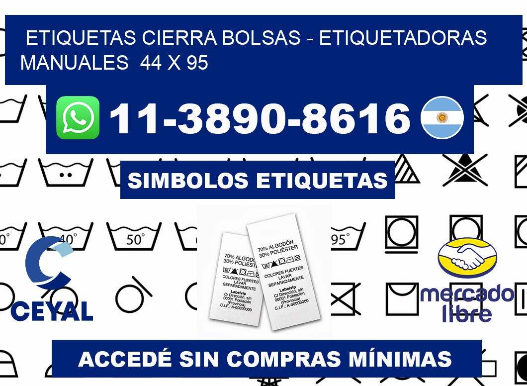etiquetas cierra bolsas - Etiquetadoras Manuales  44 x 95