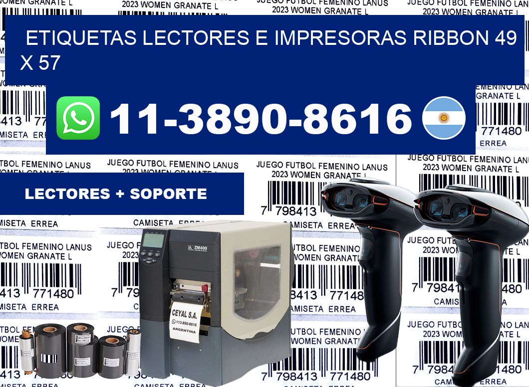 etiquetas lectores e impresoras ribbon 49 x 57