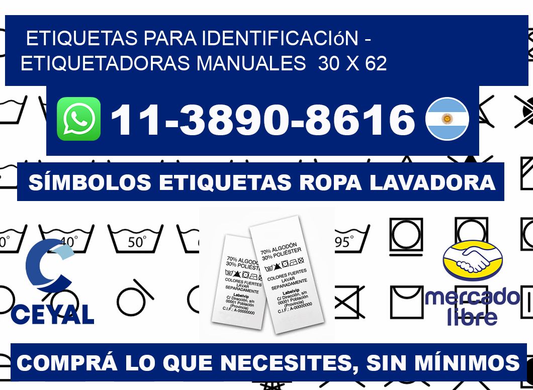 etiquetas para identificación - Etiquetadoras Manuales  30 x 62