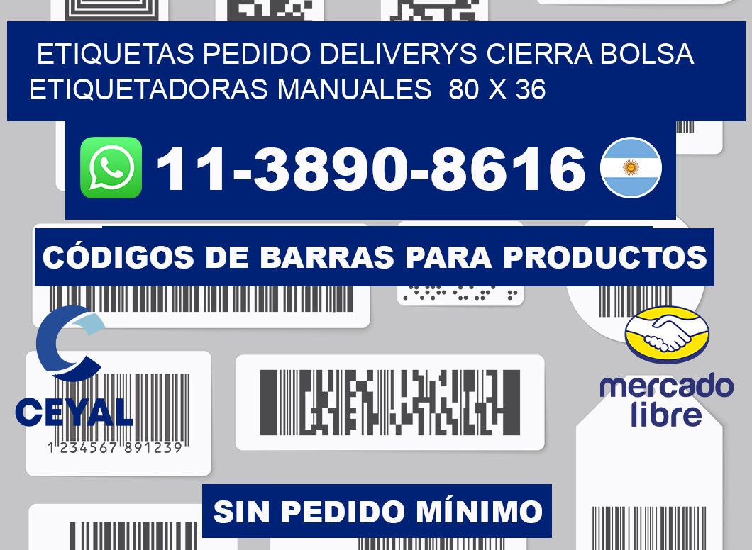 etiquetas pedido deliverys cierra bolsa  Etiquetadoras Manuales  80 x 36